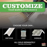 customize your barn's appearance with drip edge, paint, shingles